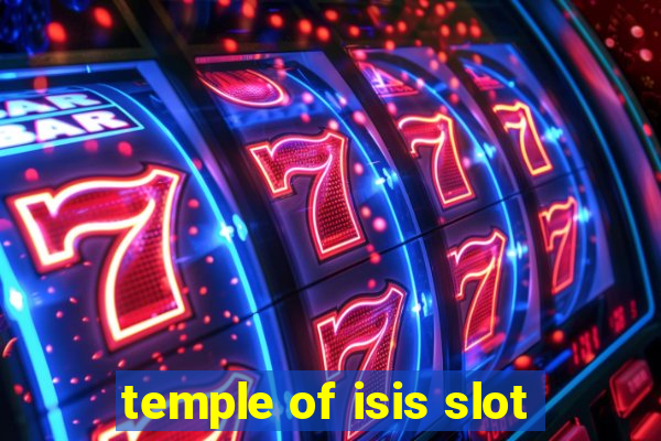 temple of isis slot