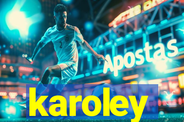 karoley