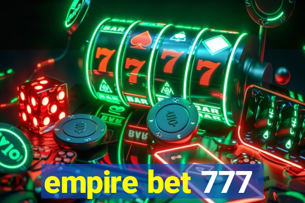 empire bet 777