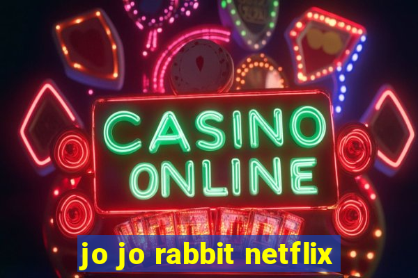 jo jo rabbit netflix