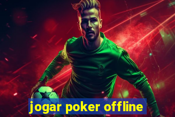 jogar poker offline