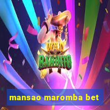 mansao maromba bet