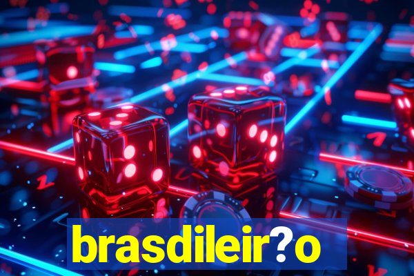 brasdileir?o