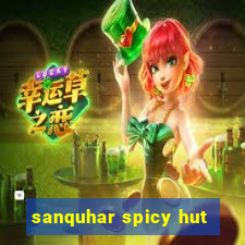 sanquhar spicy hut