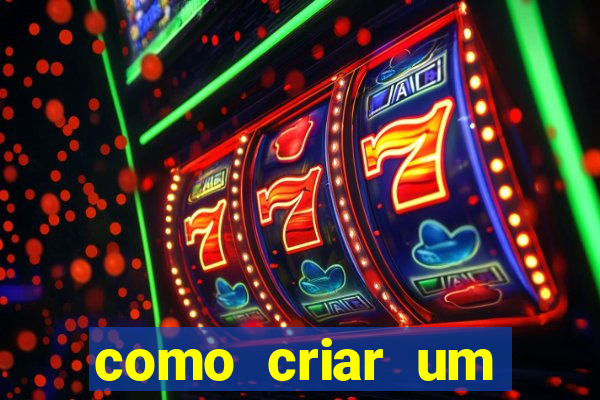 como criar um cassino online