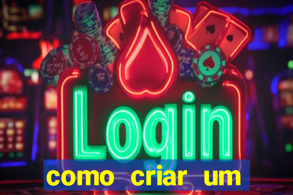 como criar um cassino online