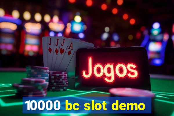 10000 bc slot demo