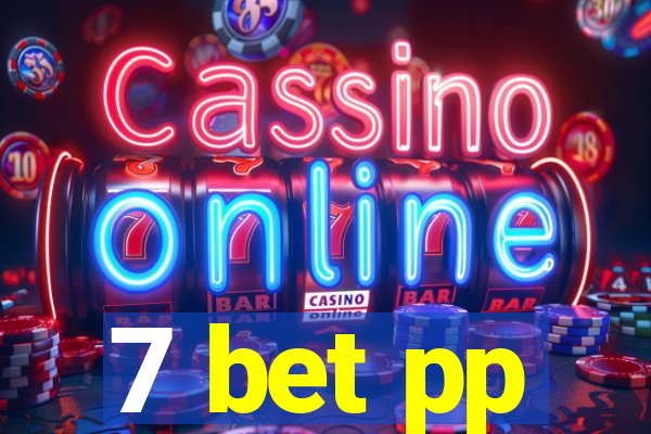 7 bet pp