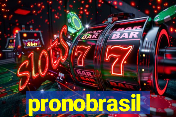 pronobrasil