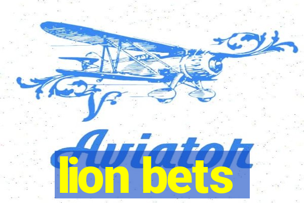 lion bets