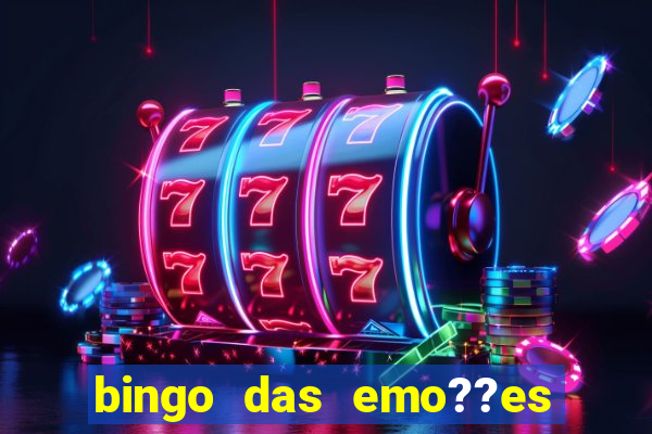 bingo das emo??es com palavras