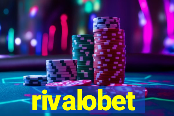 rivalobet