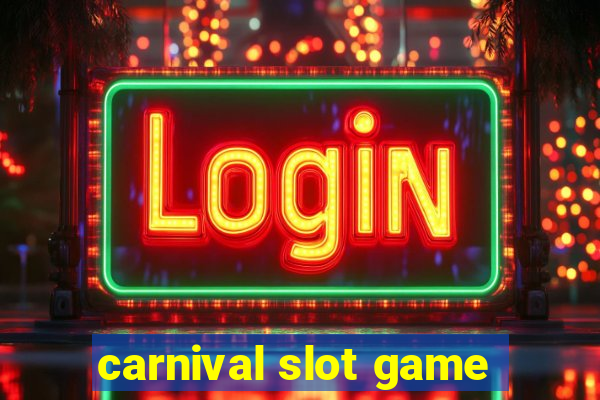 carnival slot game