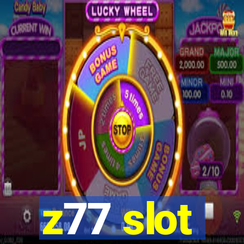 z77 slot