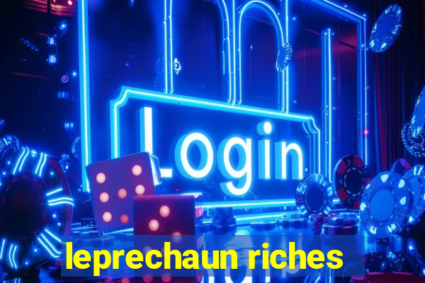 leprechaun riches