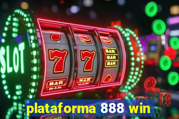 plataforma 888 win