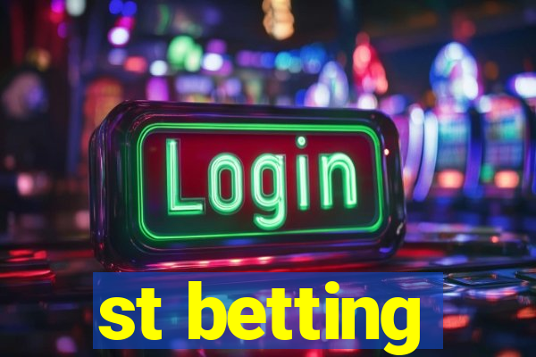 st betting