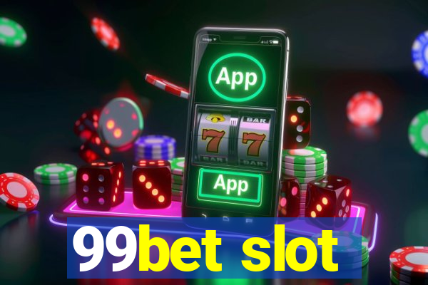 99bet slot