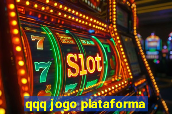 qqq jogo plataforma