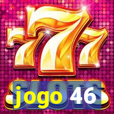 jogo 46