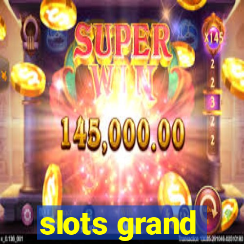 slots grand