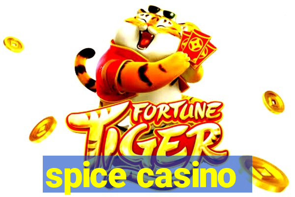 spice casino