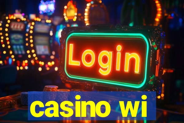 casino wi