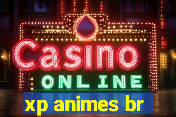 xp animes br