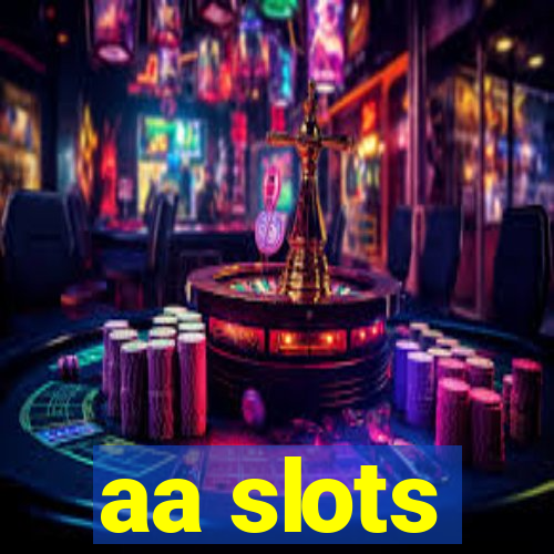 aa slots