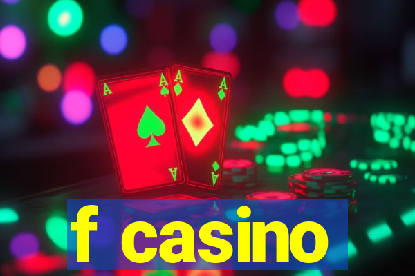 f casino