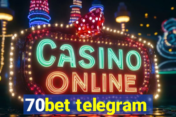 70bet telegram