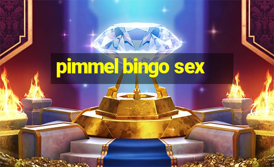 pimmel bingo sex