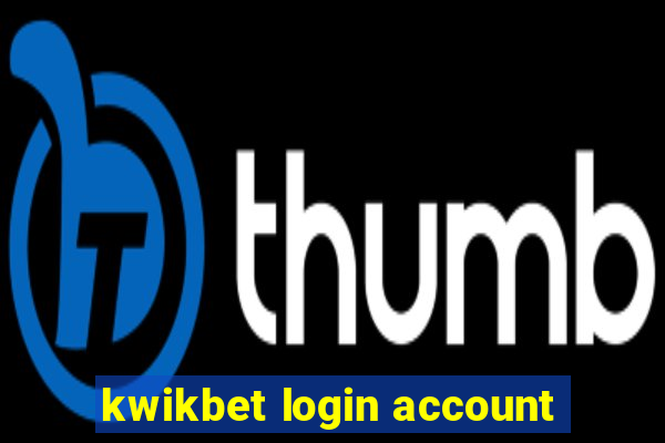 kwikbet login account