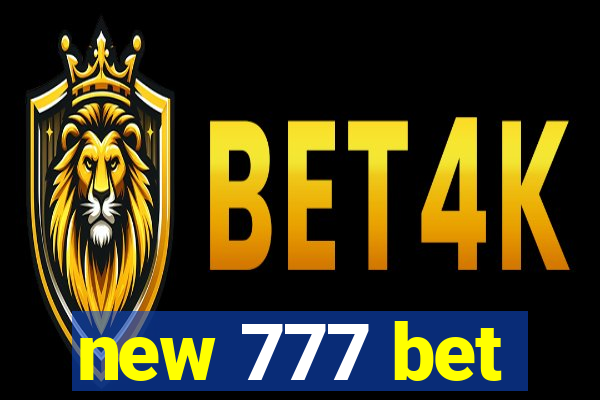 new 777 bet