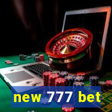 new 777 bet