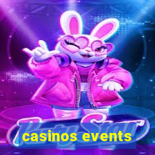 casinos events