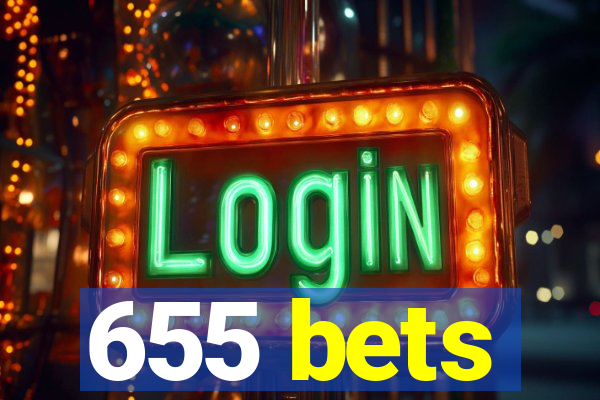 655 bets