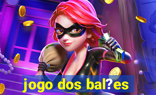 jogo dos bal?es