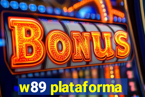 w89 plataforma