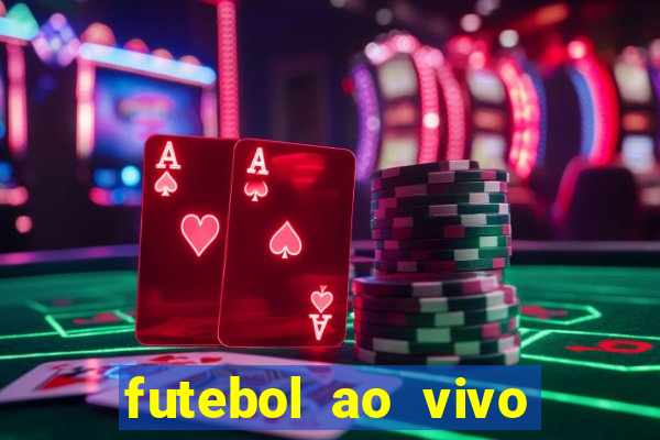 futebol ao vivo futebol muleke