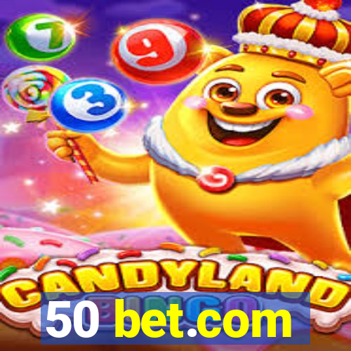 50 bet.com