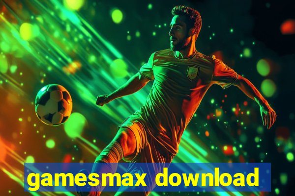 gamesmax download