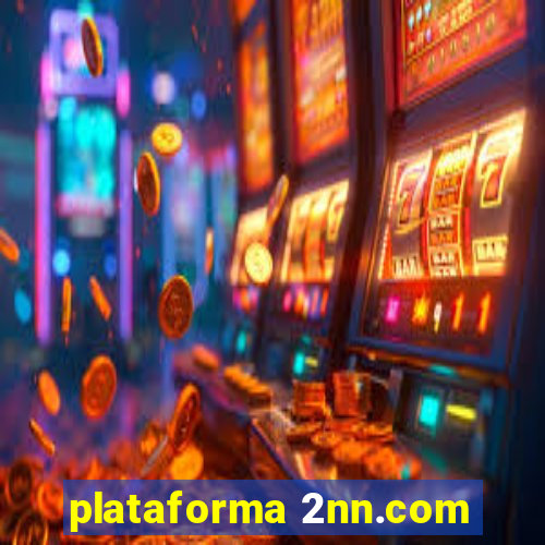 plataforma 2nn.com