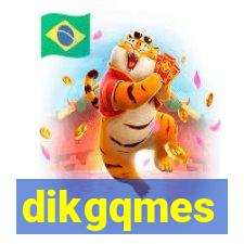 dikgqmes