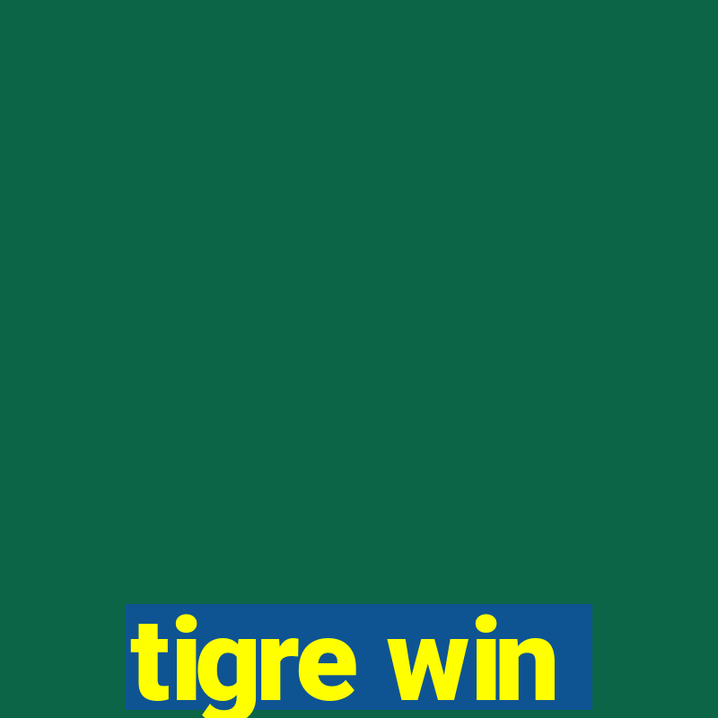 tigre win