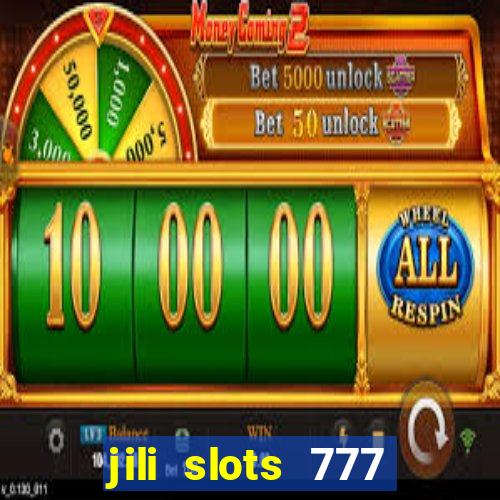 jili slots 777 lucky casino