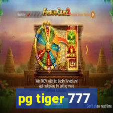 pg tiger 777