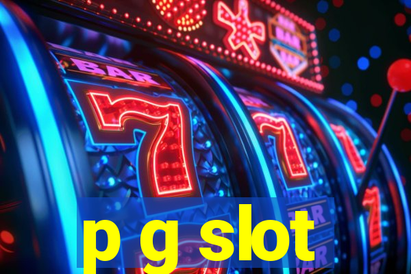 p g slot