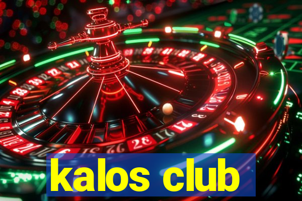 kalos club