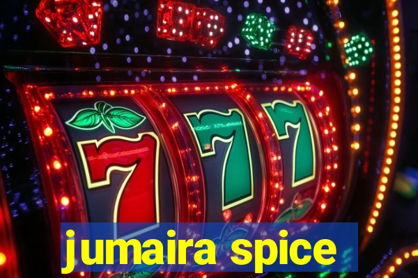 jumaira spice